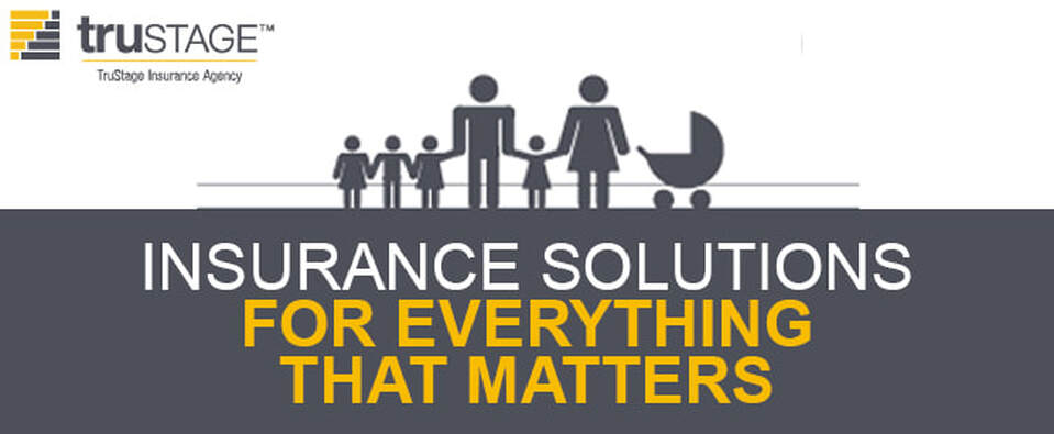 TruStage Insurance Agency: Insurance Solutions for Everything That Matters